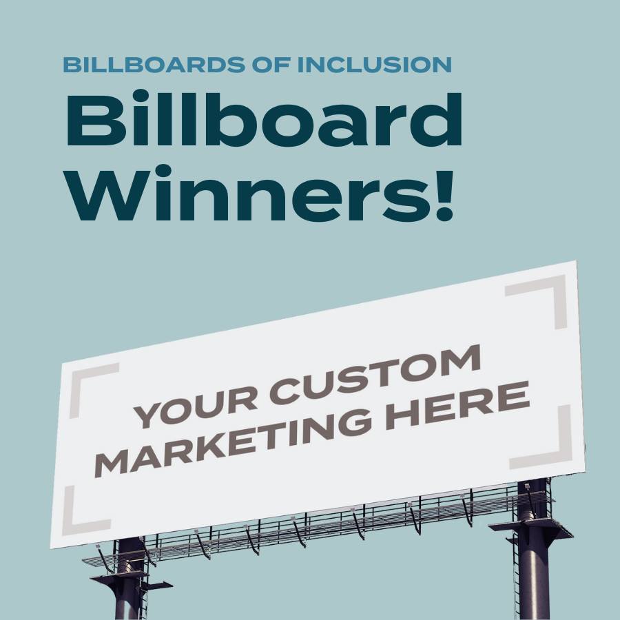 Billboards of Inclusion graphic announcing contest winners