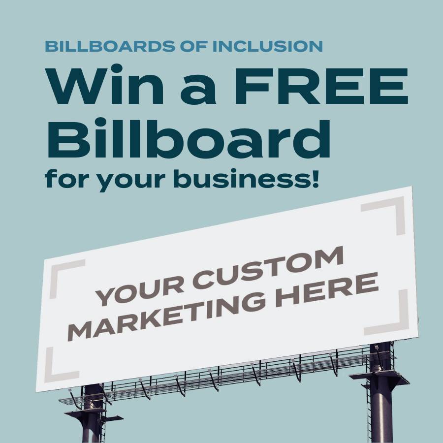 Billboards of Inclusion contest logo. Win a free billboard for your business.